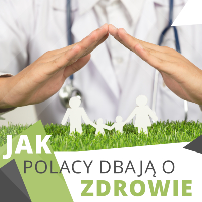 Jak Polacy dbają o zdrowie?
